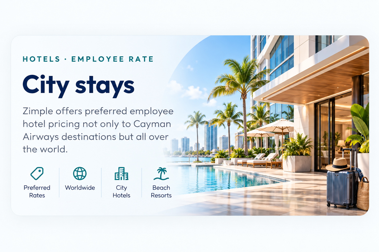 Hotels, employee rate. City stays. Preferred employee hotel pricing for Cayman Airways destinations and worldwide.